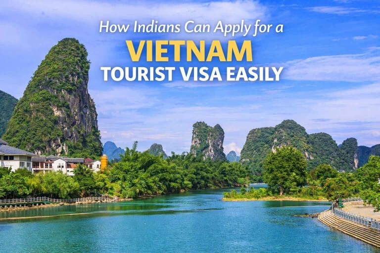 How Indians Can Apply for a Vietnam Tourist Visa Easily